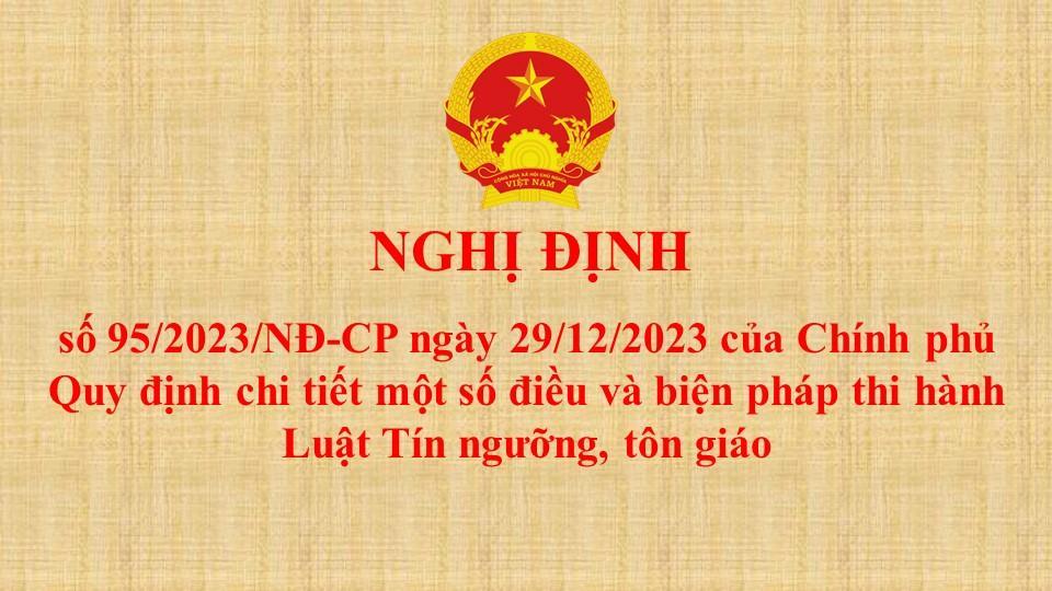 Nghị định số 95/2023/NĐ-CP có hiệu lực kể từ ngày 30/3/2024 và thay thế Nghị định số 162/2017/NĐ-CP ngày 30/12/2017 của Chính phủ quy định chi tiết một...